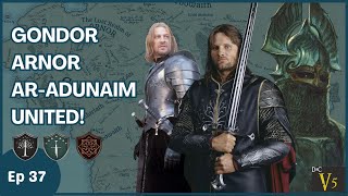 Gondor Reclaims ALL of Harondor Gondor Arnor amp Adunaim DaC V5 EUR Ep 37 [upl. by Coffey]