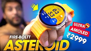 This ROUND Apple Watch ULTRA with AMOLED Display is CRAZY⚡️ Fireboltt ASTEROID Smartwatch Review [upl. by Ainav]