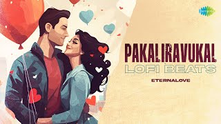 Pakaliravukal  Lofi Beats  Kurup  Sushin Shyam  Neha Nair  EternaLove [upl. by Orvas]