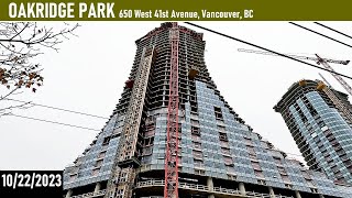 10222023 OAKRIDGE PARK by Westbank 650 West 41st Avenue Vancouver BC [upl. by Netty]