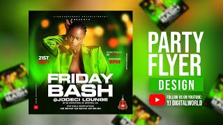 How to Design a Club Party Poster or Flyer I I Photoshop Tutorial [upl. by Ellerd]