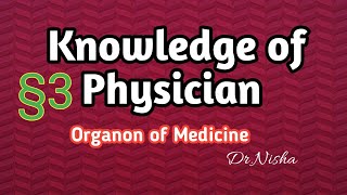 Knowledge of Physician aphorism 3 Organon Homoeopathy Hindi [upl. by Verine]