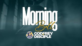 LIVE MORNING BELL  GODFREYTHEDISCIPLE [upl. by Ardnuyek]