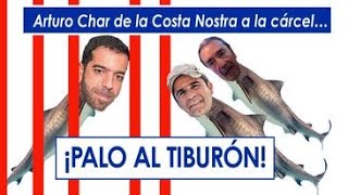 Por compra de votos Arturo Char de la Costa Nostra a la cárcel…¡PALO AL TIBURÓN Café Picante [upl. by Gunner]