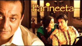 Parineeta Full Movie story  Vidya Balan  Saif Ali Khan  Sanjay Dutt [upl. by Womack]