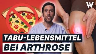 Arthrose 10 schädliche Lebensmittel für Deine Gelenke Wichtige Tipps zur Ernährung [upl. by Obeng]