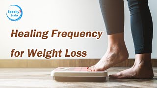 Healing Frequency for Weight Loss [upl. by Nomled]