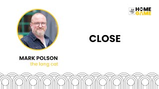 Close  with Mark Polson [upl. by Anua]