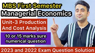 MBS First Semester Managerial Economics Unit3 Production And Cost Analysis Concept And Solution [upl. by Aleen329]