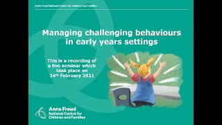 Managing challenging behaviour in early years settings [upl. by Ahaelam389]