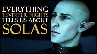 EVERYTHING Tevinter Nights REVEALS About Solas  Dragon Age 4 Theroycrafting [upl. by Ittocs]