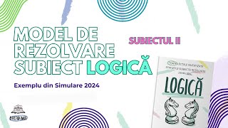 Model rezolvare LOGICA BACALAUREAT Subiectul II [upl. by Arv377]