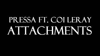 Pressa ft Coi Leray  Attachments Instrumental [upl. by Eohce159]