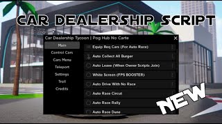 Car Dealership Tycoon Script Hack Auto Farm INF Money Auto Race amp More Pastebin [upl. by Landon]