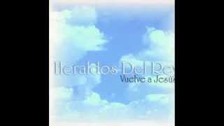 Heraldos del Rey full album hit´seswmv [upl. by Ardnassac]