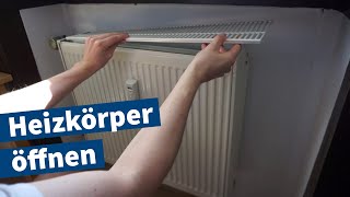 Heizkörper öffnen Heizungsgitter entfernen – Tutorial Anleitung [upl. by Einneg]