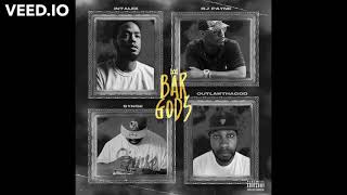 Bar Gods Ft  Synse Rj Payne Intalek outlawthagod [upl. by Melany]