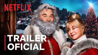 Crônicas de Natal Parte Dois com Kurt Russell e Goldie Hawn  Trailer oficial  Netflix [upl. by Magnum802]