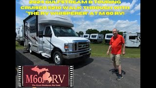 SOLD 2024 Gulfstream B Touring Cruiser 5210 Walk Through with quotThe RV Whispererquot at M 60 RV [upl. by Magulac941]