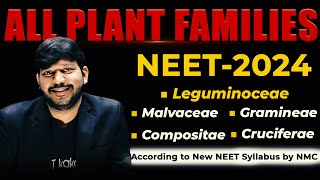 All Plant Families  Malvaceae Gramineae Compositae Cruciferae Leguminoceae  NEET Botany 2024 [upl. by Hock]