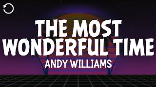 Andy Williams  Its the Most Wonderful Time of the Year Lyrics [upl. by Aneelehs310]