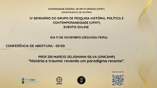 História e Trauma revendo um paradigma recente  Dr Márcio Orlando SeligmannSilva Unicamp [upl. by Acinor]