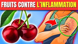 Débarrassezvous de votre inflammation en mangeant ces 10 fruits curatifs [upl. by Cornwall]