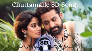 Chuttamalle 8D song  Devara 8D Audio  8D Stereo  8D Song  Anirudh  NTR  Koratala Siva [upl. by Charlie]