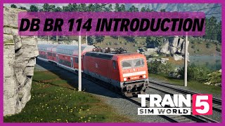 TSW5  DB BR 114 Introduction  EARLY ACCESS  Tutorial  Training Centre [upl. by Cathyleen]