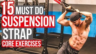 15 MUSTDO Core Exercises for SIX PACK ABS  STRENGTH by SUSPENSION [upl. by Tamanaha]