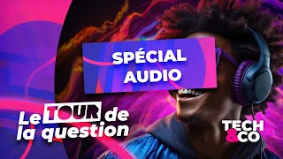 Le Tour de la question 2024  spécial audio [upl. by Nauqyt139]