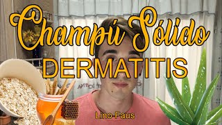 Cómo hacer CHAMPÚ SÓLIDO PARA DERMATITIS  Cueros cabelludos sensibles  Info SCS y SCI  Lino Faus [upl. by Menedez]