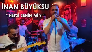 İnan BüyüksuHepsi Senin Mi  Tarkan [upl. by Akirdna]