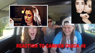 REACTION TO CAMREN CRACK 8 [upl. by Nylynnej650]