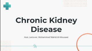 Hospital Training  Internal medicine  Chronic Kidney Disease  Dr Mohammed Mahdi 20242025 [upl. by Richmond183]