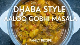 ढाबा स्टाइल आलू गोभी मसाला रेसिपी  Aaloo Gobhi Masala Recipe Dhaba Style [upl. by Florella250]