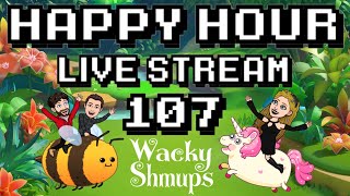 Happy Hour Live Stream  107  Wacky Shmups [upl. by Idnahs243]