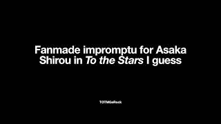 TTS Asaka Shirou Fan Impromptu Opus 1 [upl. by Tibold331]