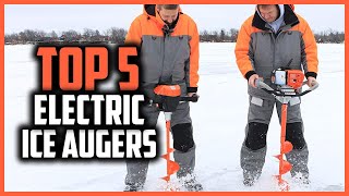 Top 5 Best Electric Ice Augers in 2024 Reviews [upl. by Renata]