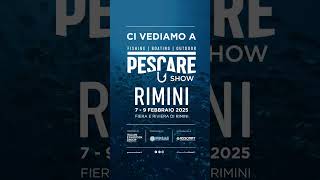 Pescare Show Rimini 2025 [upl. by Odnalor]