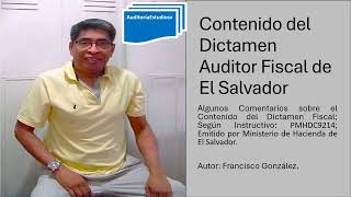 Contenido del Dictamen Auditor Fiscal de El Salvador [upl. by Braca]