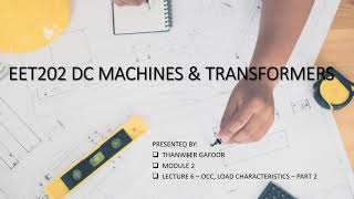 KTU  DCMT  MODULE 2  LECTURE 6  OCC LOAD CHARACTERISTICS  PART 2 [upl. by Crofoot75]