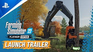 Farming Simulator 22 Platinum Edition  Launch Trailer  PS5 amp PS4 Games [upl. by Ardnoik697]