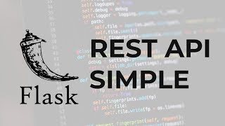 Flask REST API simple [upl. by Eenaffit]