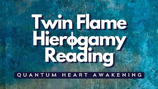 Twin Flame Hierogamy Reading Loyalty Discernment Inner Union Gratitude Expansion Choosing Love [upl. by Ahsikan]