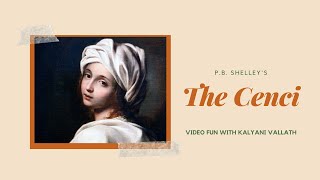 The Cenci by PB Shelley [upl. by Ellasal]