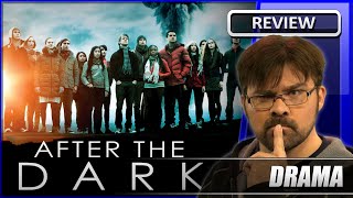 After the Dark  Movie Review 2013 [upl. by Henri]