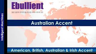 Ebullient  How to Pronounce Ebullient in Australian Accent British Accent American Accent [upl. by Husch]