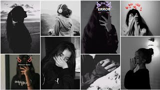 🖤Sad girls dpz alone girl photo poses🔥Snapchat hide face poses sad miss you pose devil girl dpz [upl. by Wamsley844]