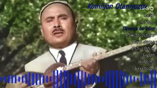 Komiljon Otaniyozov Qoshiqlari Комилжон Отаниёзов Қўшиқлари [upl. by Nodnek982]